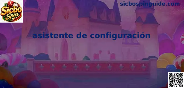Interfaz del asistente de configuración Sicbo Spin