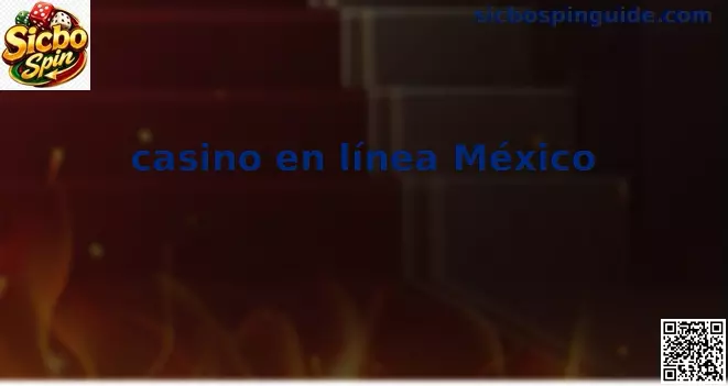 Panorama del casino en línea México y juegos de azar autorizados