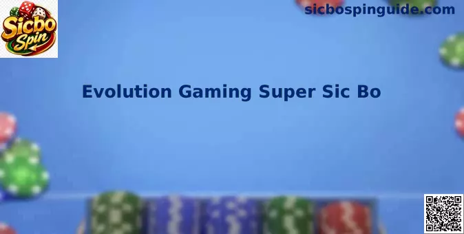 Interfaz de juego de Evolution Gaming Super Sic Bo con multiplicadores en vivo