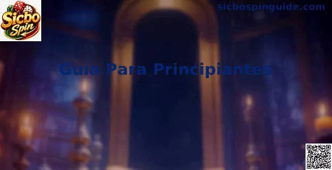 Guía Para Principiantes Sicbo Spin en México
