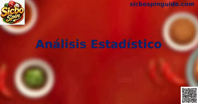 Análisis estadístico Sicbo Spin México