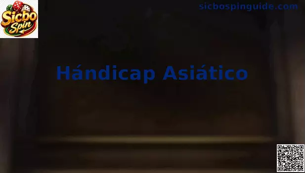 Hándicap Asiático Sicbo Spin México