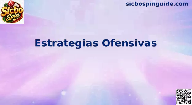 Estrategias Ofensivas Sicbo Spin