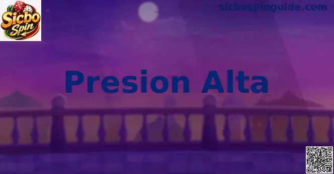 Presion Alta Sicbo Spin
