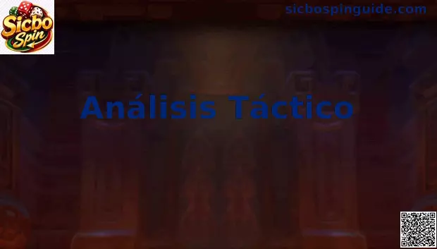 Análisis Táctico en Sicbo Spin