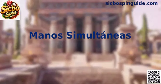 Interfaz de Manos Simultáneas en Sicbo Spin México