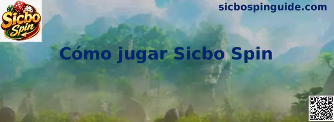 Guía visual sobre cómo jugar Sicbo Spin