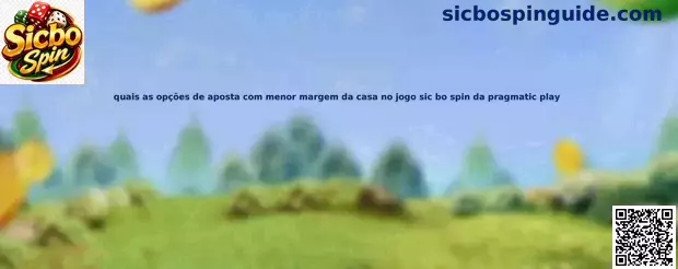 Opciones de apuesta con menor margen en Sicbo Spin
