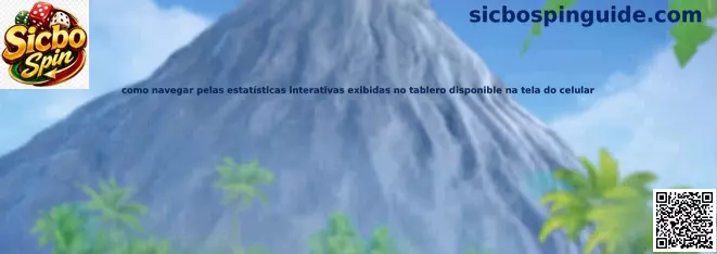Cómo navegar estadísticas interactivas del tablero móvil de Sicbo Spin