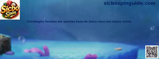 Estrategias enfocadas en apuestas base de bajo riesgo en Sicbo Spin