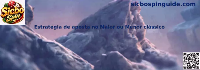 Estrategia de apuesta en Mayor o Menor clásico