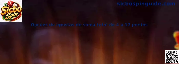 Opciones de apuestas de suma total de 4 a 17 puntos