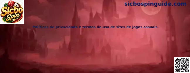 Políticas de privacidad y términos de uso de sitios de juegos casuales